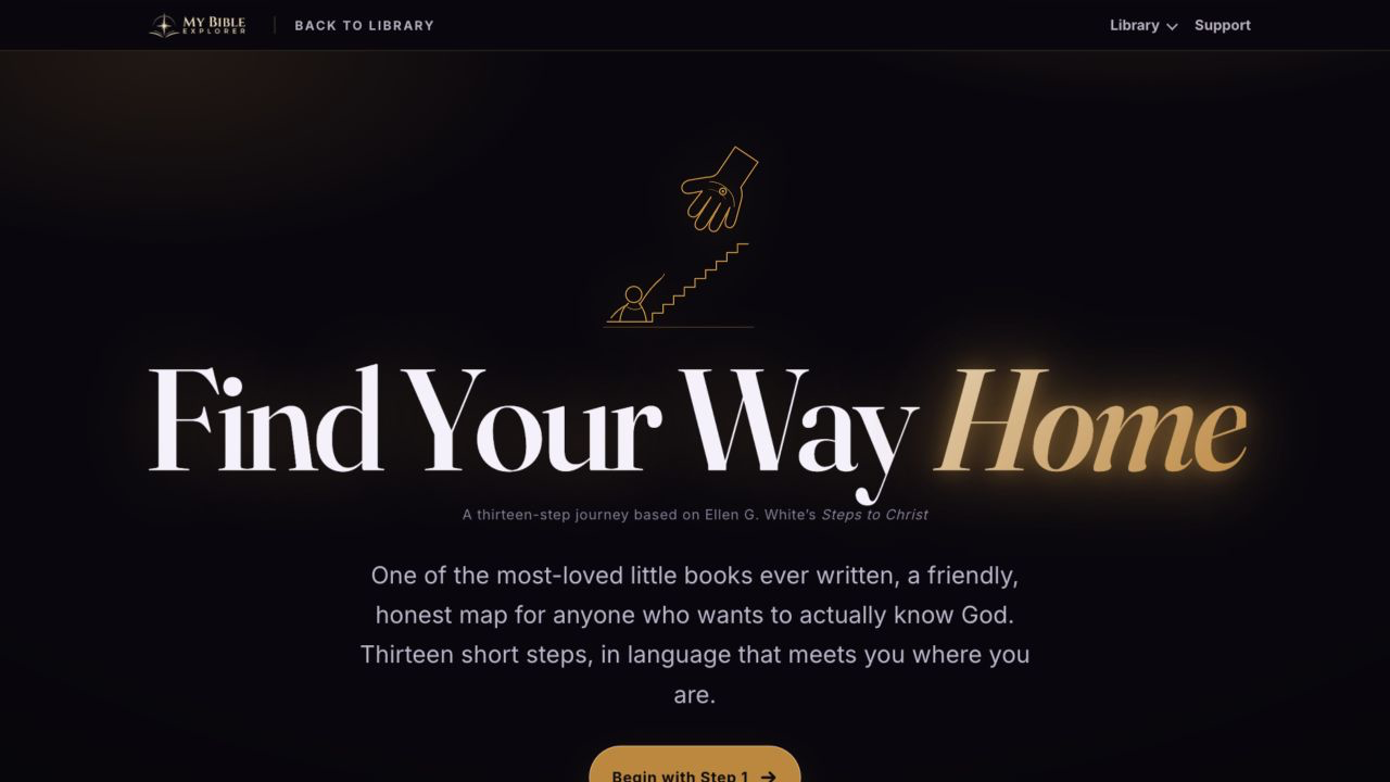 Find Your Way Home, a Steps to Christ journey